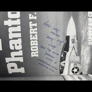 AUTOGRAPHED BOOK: McDonnell Douglas F-4 Phantom II (signed Robert F Dorr)